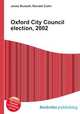 Oxford City Council election, 2002, Jesse Russell,Ronald Cohn 