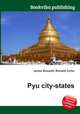 Pyu city-states, Jesse Russell,Ronald Cohn 