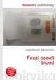 Fecal occult blood, Jesse Russell,Ronald Cohn 