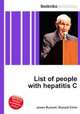 List of people with hepatitis C, Jesse Russell,Ronald Cohn 