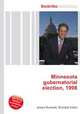 Minnesota gubernatorial election, 1998, Jesse Russell,Ronald Cohn 