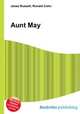 Aunt May, Jesse Russell,Ronald Cohn 