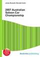 2007 Australian Saloon Car Championship, Jesse Russell,Ronald Cohn 