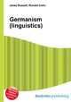 Germanism (linguistics), Jesse Russell,Ronald Cohn 