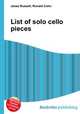 List of solo cello pieces, Jesse Russell,Ronald Cohn 