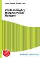 Zords in Mighty Morphin Power Rangers, Jesse Russell,Ronald Cohn 