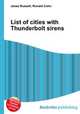 List of cities with Thunderbolt sirens, Jesse Russell,Ronald Cohn 