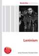 Leninism, Jesse Russell,Ronald Cohn 