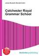 Colchester Royal Grammar School, Jesse Russell,Ronald Cohn 