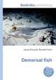 Demersal fish, Jesse Russell,Ronald Cohn 