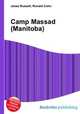 Camp Massad (Manitoba), Jesse Russell,Ronald Cohn 