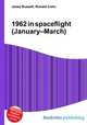 1962 in spaceflight (January–March), Jesse Russell,Ronald Cohn 