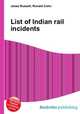 List of Indian rail incidents, Jesse Russell,Ronald Cohn 
