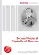 Second Federal Republic of Mexico, Jesse Russell,Ronald Cohn 