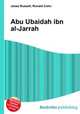 Abu Ubaidah ibn al-Jarrah, Jesse Russell,Ronald Cohn 