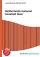 Netherlands national baseball team, Jesse Russell,Ronald Cohn 