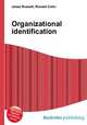 Organizational identification, Jesse Russell,Ronald Cohn 