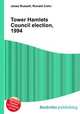 Tower Hamlets Council election, 1994, Jesse Russell,Ronald Cohn 
