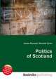 Politics of Scotland, Jesse Russell,Ronald Cohn 