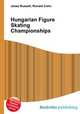 Hungarian Figure Skating Championships, Jesse Russell,Ronald Cohn 