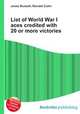 List of World War I aces credited with 20 or more victories, Jesse Russell,Ronald Cohn 