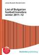List of Bulgarian football transfers winter 2011–12, Jesse Russell,Ronald Cohn 