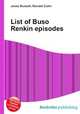 List of Buso Renkin episodes, Jesse Russell,Ronald Cohn 
