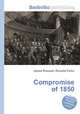Compromise of 1850, Jesse Russell,Ronald Cohn 