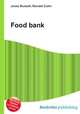Food bank, Jesse Russell,Ronald Cohn 