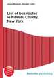 List of bus routes in Nassau County, New York, Jesse Russell,Ronald Cohn 