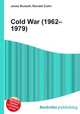 Cold War (1962–1979), Jesse Russell,Ronald Cohn 