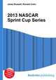 2013 NASCAR Sprint Cup Series, Jesse Russell,Ronald Cohn 