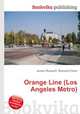 Orange Line (Los Angeles Metro), Jesse Russell,Ronald Cohn 