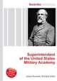 Superintendent of the United States Military Academy, Jesse Russell,Ronald Cohn 