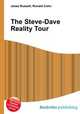 The Steve-Dave Reality Tour, Jesse Russell,Ronald Cohn 
