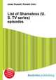 List of Shameless (U.S. TV series) episodes, Jesse Russell,Ronald Cohn 
