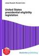 United States presidential eligibility legislation, Jesse Russell,Ronald Cohn 