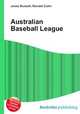 Australian Baseball League, Jesse Russell,Ronald Cohn 