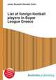List of foreign football players in Super League Greece, Jesse Russell,Ronald Cohn 