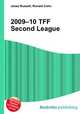 2009–10 TFF Second League, Jesse Russell,Ronald Cohn 