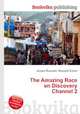 The Amazing Race en Discovery Channel 2, Jesse Russell,Ronald Cohn 