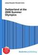 Switzerland at the 2008 Summer Olympics, Jesse Russell,Ronald Cohn 