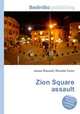 Zion Square assault, Jesse Russell,Ronald Cohn 