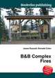 B&B Complex Fires, Jesse Russell,Ronald Cohn 