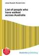 List of people who have walked across Australia, Jesse Russell,Ronald Cohn 