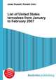 List of United States tornadoes from January to February 2007, Jesse Russell,Ronald Cohn 