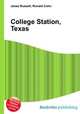 College Station, Texas, Jesse Russell,Ronald Cohn 