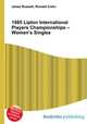 1985 Lipton International Players Championships – Women