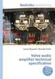 Valve audio amplifier technical specification, Jesse Russell,Ronald Cohn 