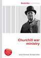Churchill war ministry, Jesse Russell,Ronald Cohn 